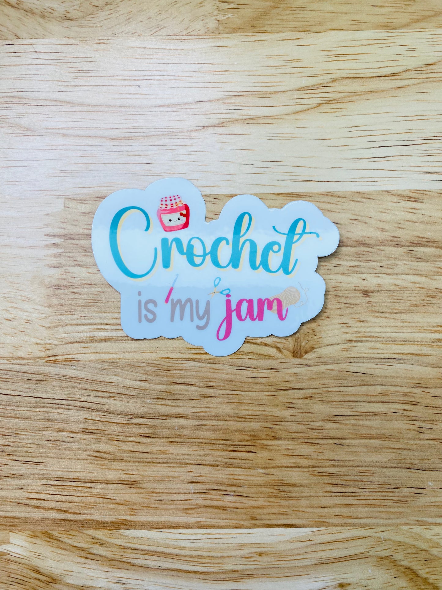 Crochet Is My Jam Sticker