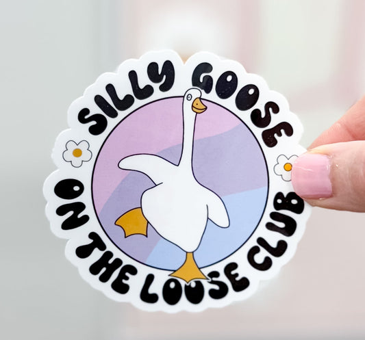 Silly Goose on the Loose Sticker