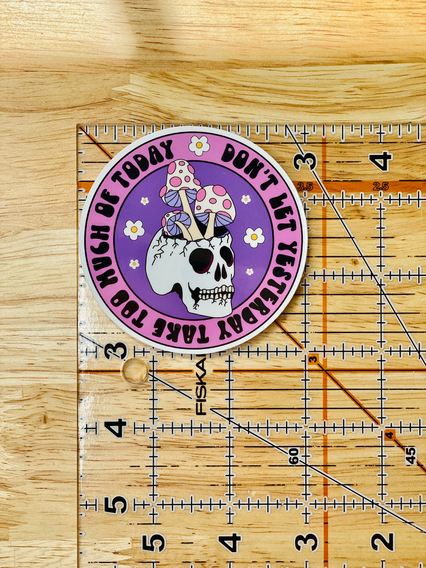 Don't Let Yesterday Take Too Much Of Today Sticker, Purple Skull Sticker, Mental Health Stickers