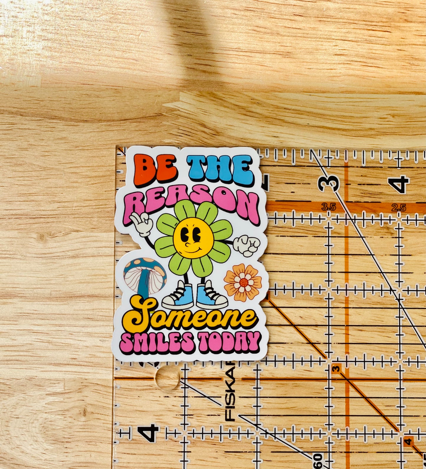 Be The Reason Someone Smiles Today Sticker