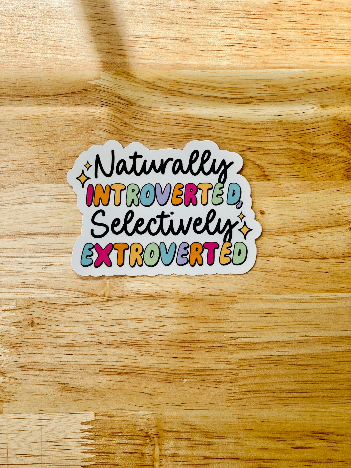 Naturally Introverted Selectively Extroverted Sticker