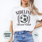 Sideline Social Club, Soccer Mom T-Shirt, Black and White