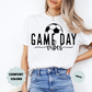 Game Day Vibes T-Shirt, Soccer Mom Tee