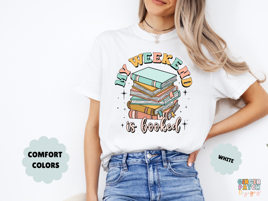 My Weekend is Booked T-Shirt LARGE