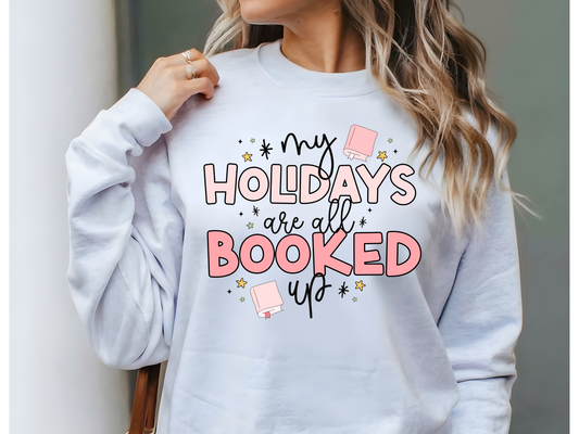 My Holidays Are Booked Pink Sweatshirt