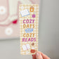 Cozy Days Cozy Reads Yellow Matte Bookmark