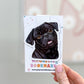 Black Pug Dog Magnetic Bookmark
