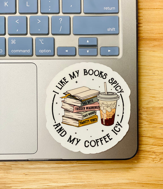 I Like My Books Spicy And My Coffee Icy Sticker, Book Tropes Iced Coffee Sticker