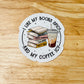 I Like My Books Spicy And My Coffee Icy Sticker, Book Tropes Iced Coffee Sticker