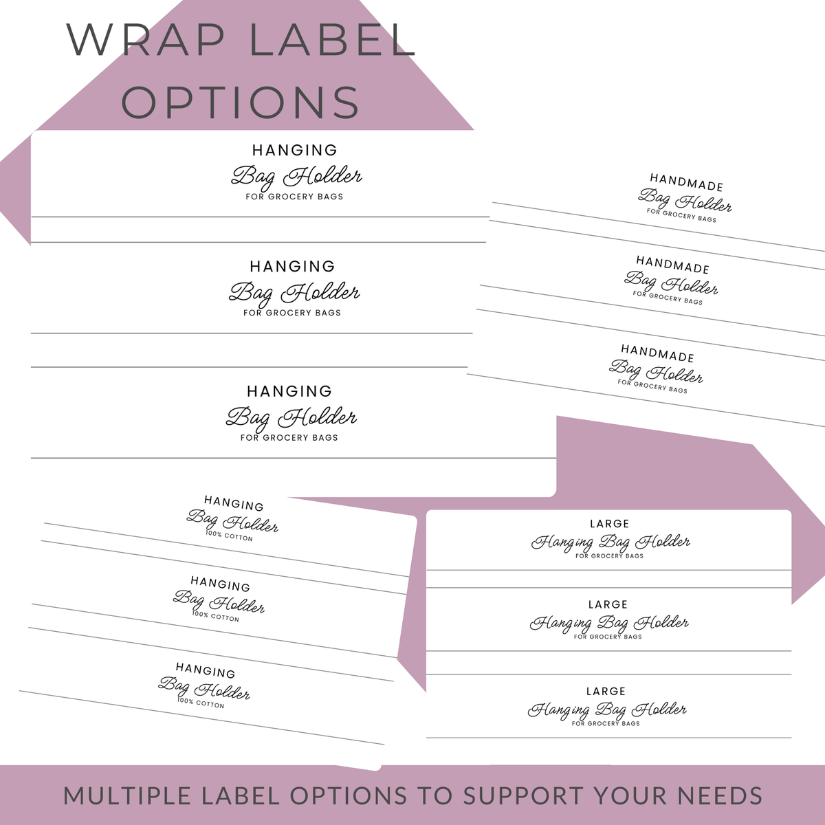 A product graphic showing multiple printed wrap label options for grocery bags, with text labels such as HANGING Bag Holder, HANDMADE Bag Holder, LARGE, and SMALL. The design uses white labels with dark gray text and purple/magenta geometric shape accents on a white background.