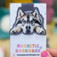 Husky Dog Magnetic Bookmark