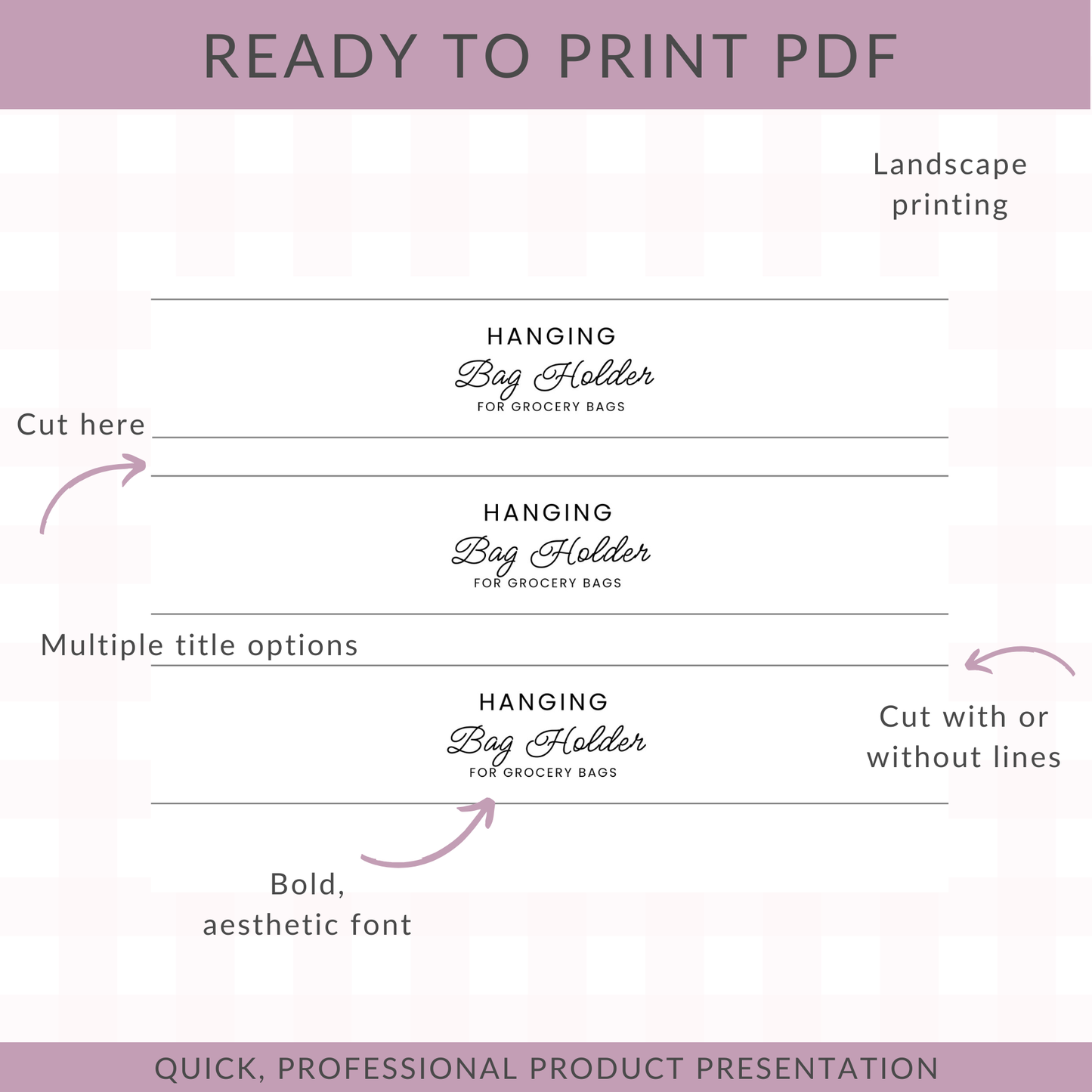 A digital preview graphic for a printable PDF product, showing a hanging bag holder label design with text options, arrows, and notes about landscape printing and multiple title options on a pale pink gingham background.