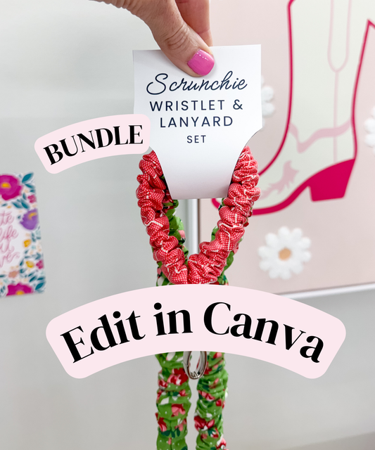 3-in-1 EDITABLE BUNDLE | Scrunchie Wristlet & Lanyard Labels | Custom Hang Tag